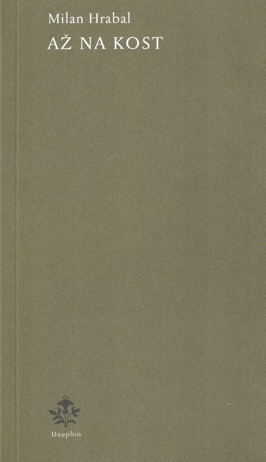 Milan Hrabal - Až na kost (2022) - obálka knihy
